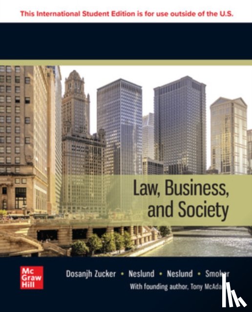 McAdams, Tony, Zucker, Kiren Dosanjh, Neslund, Kristofer, Neslund, Nancy - Law, Business and Society: 2024 Release ISE