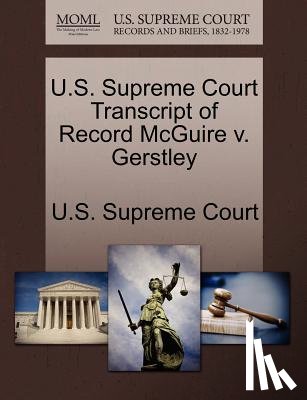 U. S. Supreme Court - U.S. Supreme Court Transcript of Record McGuire V. Gerstley