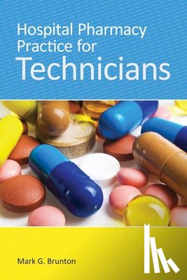 Brunton, Mark - Hospital Pharmacy Practice for Technicians