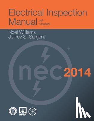 Williams, Noel, Sargent, Jeffrey S. - Electrical Inspection Manual, 2014 Edition