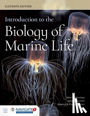 Morrissey, John, Sumich, James L., Pinkard-Meier, Deanna R. - Introduction To The Biology Of Marine Life