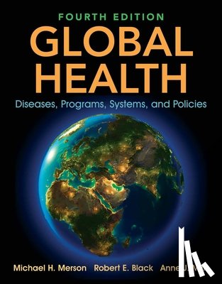 Merson, Michael H., Black, Robert E., Mills, Anne J. - Global Health