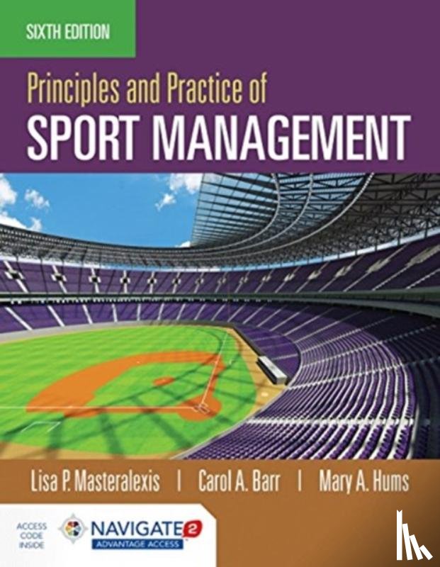 Masteralexis, Lisa Pike, Barr, Carol A., Hums, Mary - Principles and Practice of Sport Management