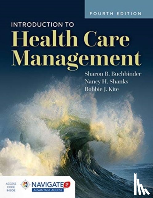 Buchbinder, Sharon B., Shanks, Nancy H., Kite, Bobbie J - Introduction to Health Care Management