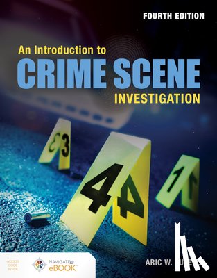 Dutelle, Aric W. - An Introduction to Crime Scene Investigation