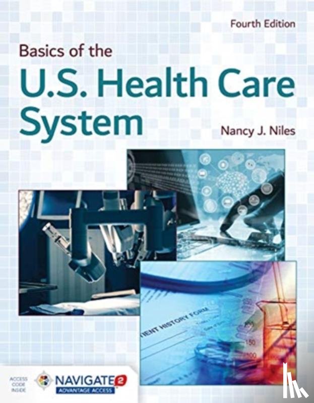 Niles, Nancy J. - Basics Of The U.S. Health Care System