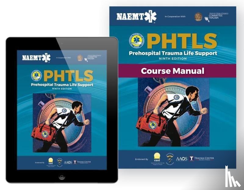 National Association of Emergency Medical Technicians - PHTLS: Prehospital Trauma Life Support