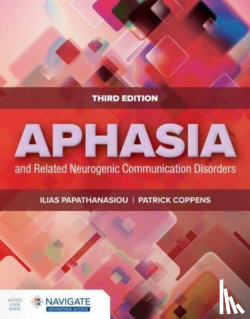 Papathanasiou, Ilias, Coppens, Patrick - Aphasia and Related Neurogenic Communication Disorders