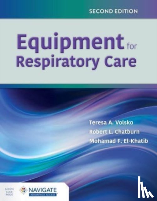 Volsko, Teresa A., Chatburn, Robert L., El-Khatib, Mohamad F. - Equipment for Respiratory Care