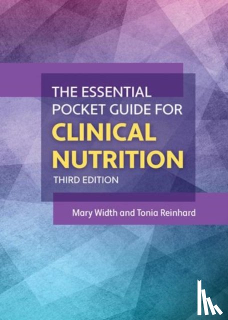 Width, Mary, Reinhard, Tonia - The Essential Pocket Guide for Clinical Nutrition