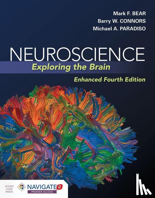 Bear, Mark, Connors, Barry, Paradiso, Michael A. - Neuroscience: Exploring the Brain, Enhanced Edition