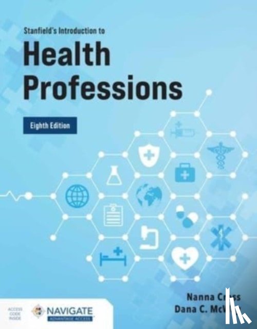Cross, Nanna, McWay, Dana - Stanfield's Introduction to Health Professions with Navigate Advantage Access