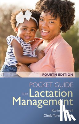 Cadwell, Karin, Turner-Maffei, Cindy - Pocket Guide for Lactation Management