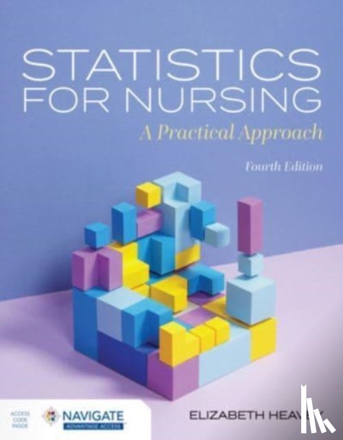 Heavey, Elizabeth - Statistics for Nursing: a Practical Approach
