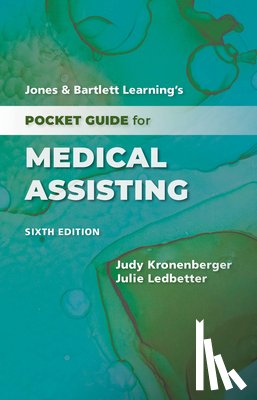 Kronenberger, Judy, Ledbetter, Julie - Jones & Bartlett Learning's Pocket Guide for Medical Assisting