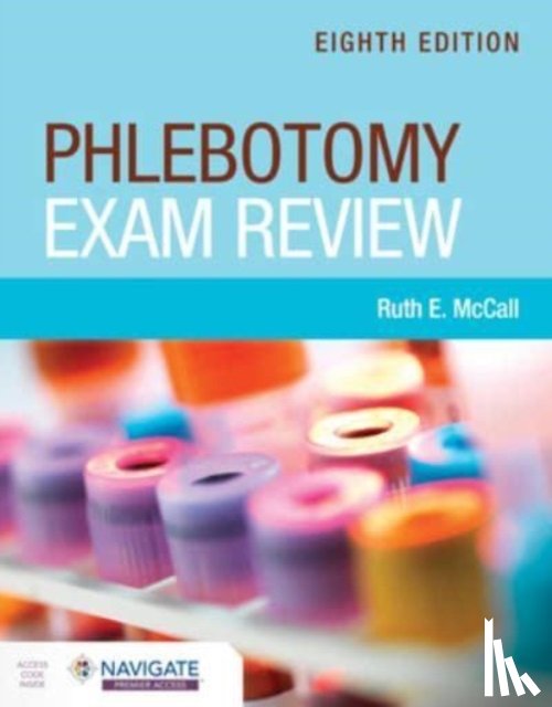 McCall, Ruth E. - Phlebotomy Exam Review