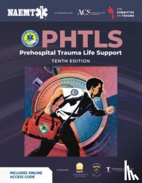National Association of Emergency Medical Technicians (NAEMT) - PHTLS: Prehospital Trauma Life Support (Print) with Course Manual (eBook)