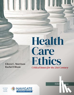 Morrison, Eileen E., Ellison, Rachel - Health Care Ethics