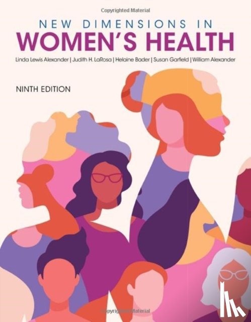 Alexander, Linda Lewis, LaRosa, Judith H., Bader, Helaine, Garfield, Susan - New Dimensions in Women's Health