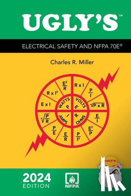 Miller, Charles R. - Ugly&' S Electrical Safety and Nfpa 70e, 2024 Edition