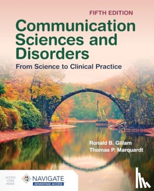 Gillam, Ronald B., Marquardt, Thomas P. - Communication Sciences and Disorders: from Science to Clinical Practice