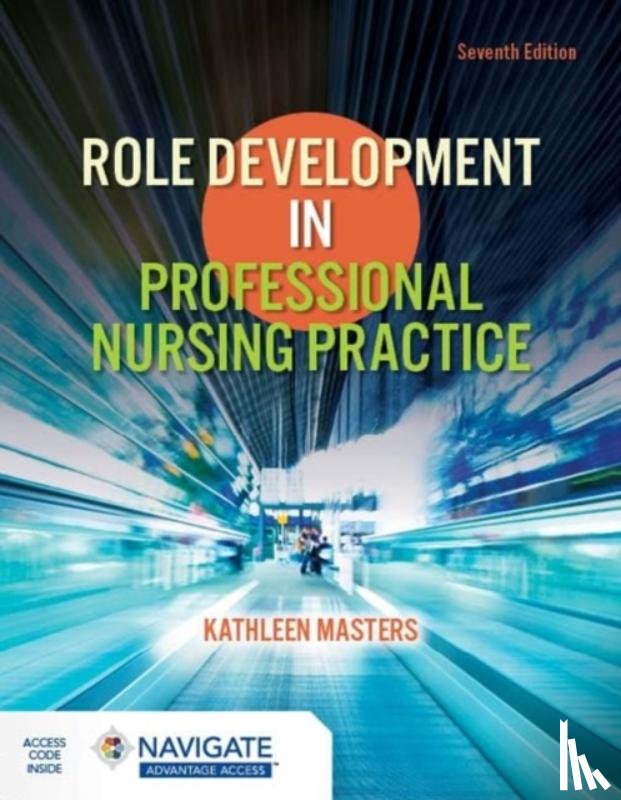Masters, Kathleen - Role Development in Professional Nursing Practice