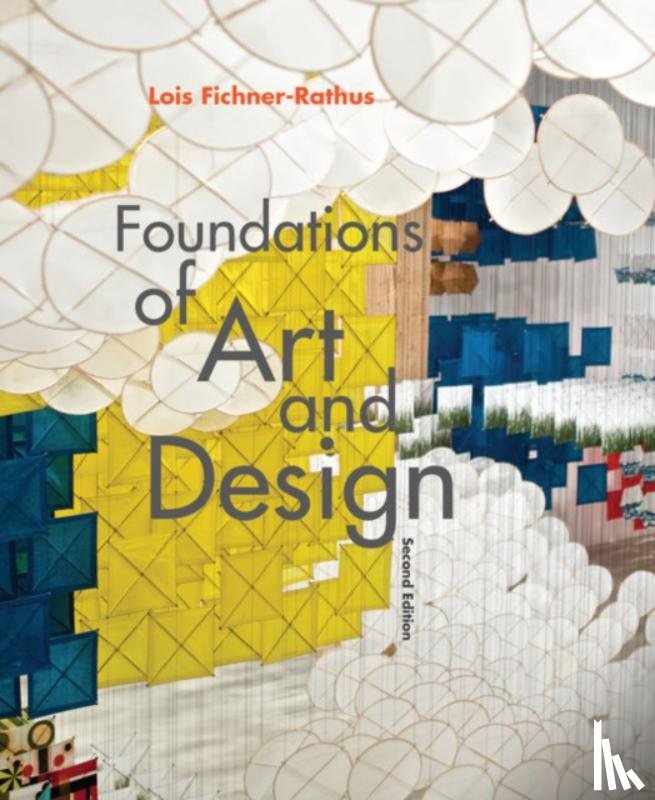 Fichner-Rathus, Lois (College of New Jersey) - Foundations of Art and Design