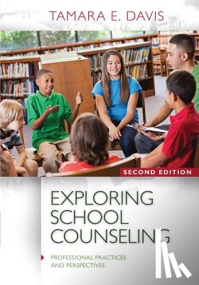 Davis, Tamara E. (Marymount University) - Exploring School Counseling