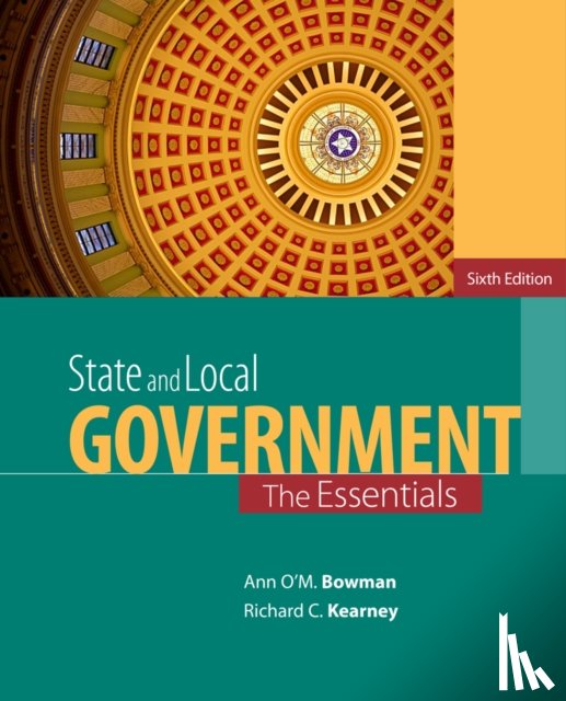 Bowman, Ann O'M. (Texas A&M University), Kearney, Richard C. (North Carolina State University) - State and Local Government