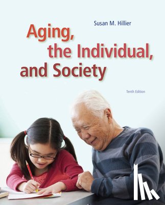 Barrow, Georgia M. (Santa Rosa Junior College), Hillier, Susan (Sonoma State University) - Aging, the Individual, and Society