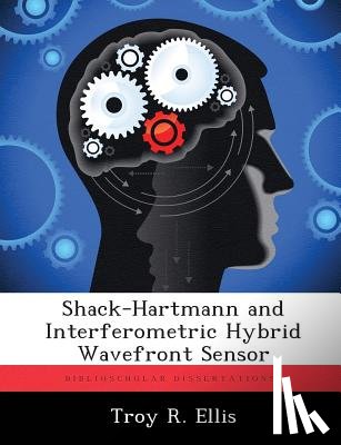 Ellis, Troy R - Shack-Hartmann and Interferometric Hybrid Wavefront Sensor