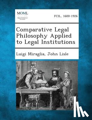 Miraglia, Luigi - Comparative Legal Philosophy Applied to Legal Institutions