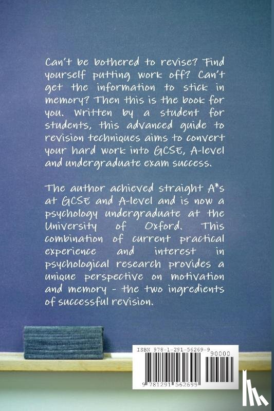 Blakey, Robert - I Hate Revision: Study Skills and Revision Techniques for GCSE, A-level and Undergraduate Exams
