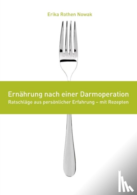 Rothen Nowak, Erika - Ernahrung Nach Einer Darmoperation