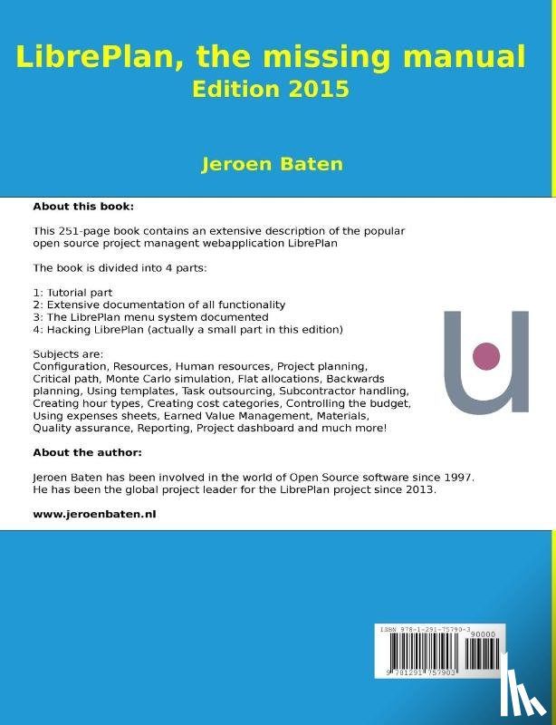 Baten, Jeroen - LibrePlan, the missing manual