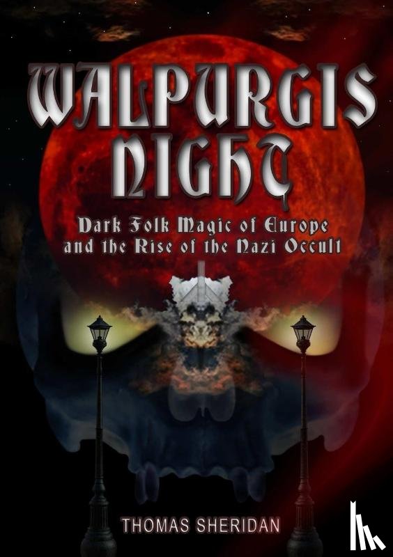 Sheridan, Thomas - Walpurgis Night: Volume One 1919 - 1933