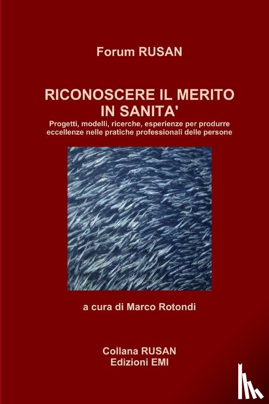 - Edizioni Emi, Marco Rotondi (a Cura Di - Riconoscere Il Merito in Sanita'