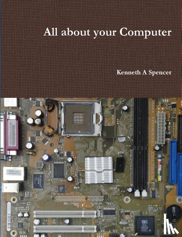 Spencer, Kenneth - All About Your Computer