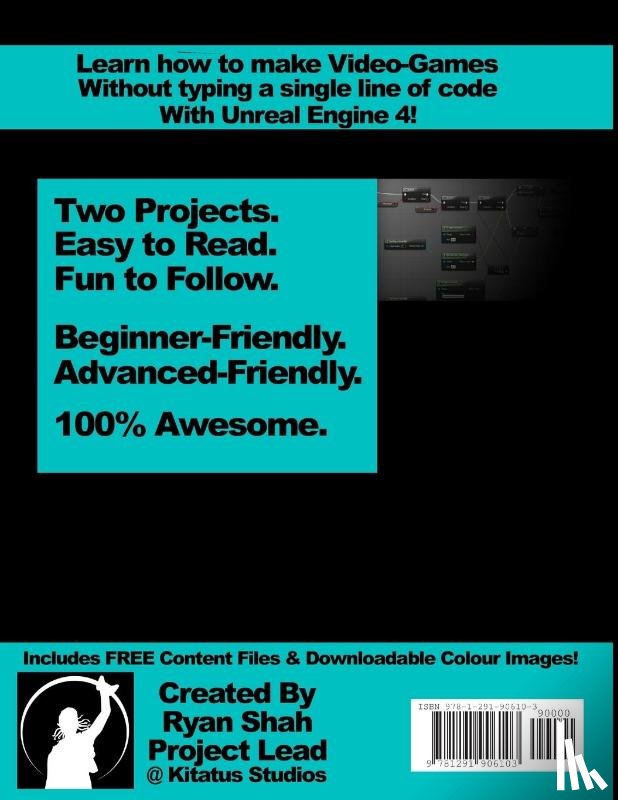 Shah, Ryan - Mastering the Art of Unreal Engine 4 - Blueprints