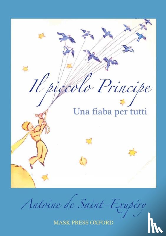 de Saint-Exupery, Antoine - Il Piccolo Principe