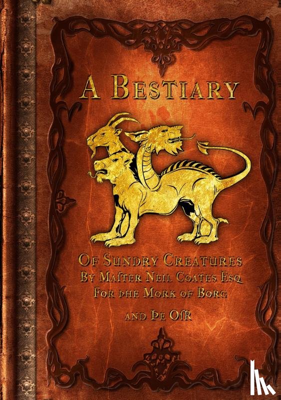 Coates, Neil - A Bestiary of Sundry Creatures