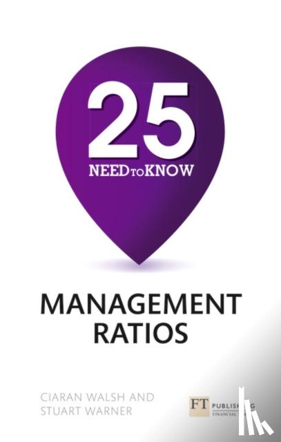 Warner, Stuart, Walsh, Ciaran - 25 Need-To-Know Management Ratios