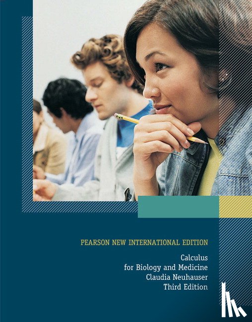 Neuhauser, Claudia - Calculus For Biology and Medicine: Pearson New International Edition