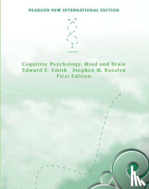 Smith, Edward, Kosslyn, Stephen - Cognitive Psychology: Mind and Brain