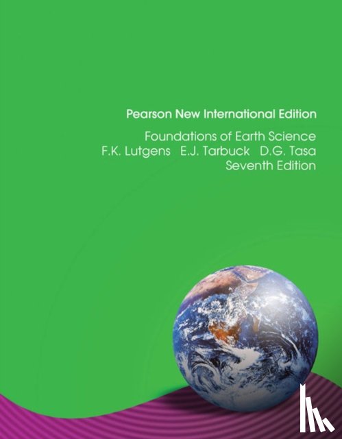 Lutgens, Frederick, Tarbuck, Edward, Tasa, Dennis - Foundations of Earth Science