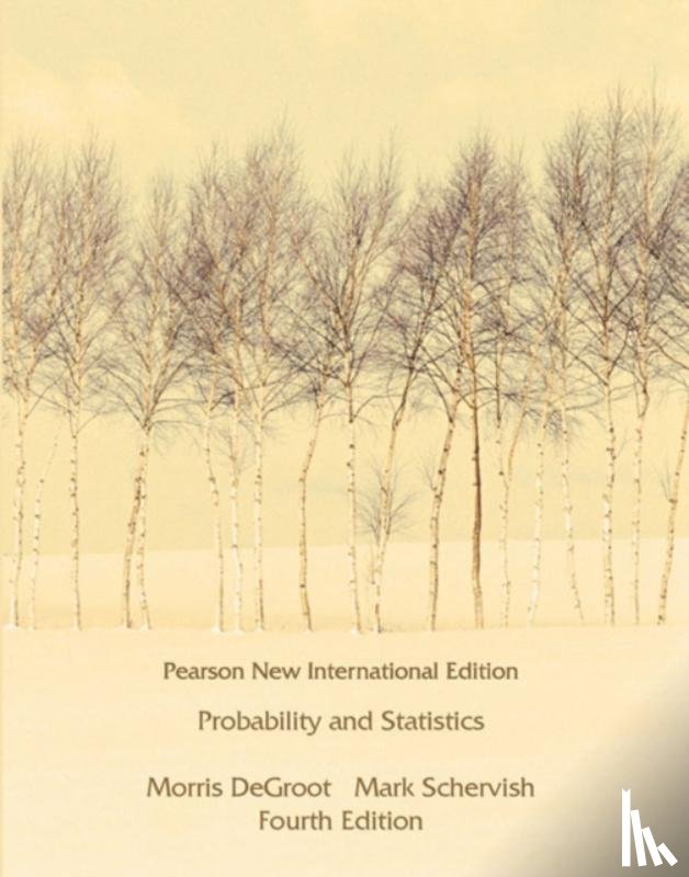 DeGroot, Morris, Schervish, Mark - Probability and Statistics