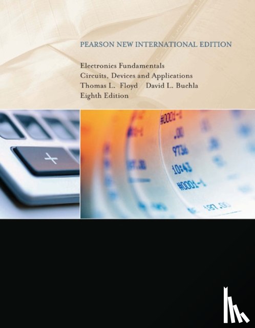 Floyd, Thomas, Buchla, David - Electronics Fundamentals: Circuits, Devices & Applications