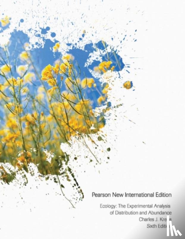 Krebs, Charles - Ecology: The Experimental Analysis of Distribution and Abundance