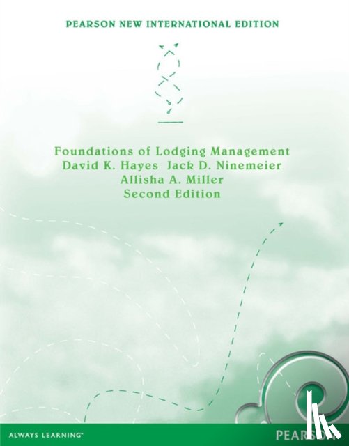 Hayes, David, Ninemeier, Jack, Miller, Allisha - Foundations of Lodging Management