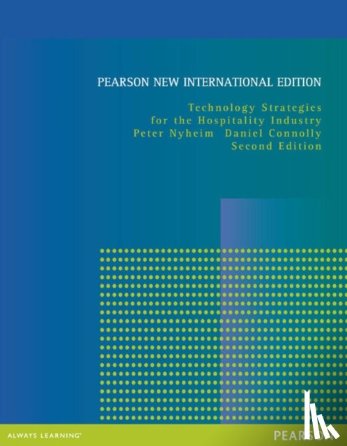 Nyheim, Peter, Connolly, Daniel - Technology Strategies for the Hospitality Industry